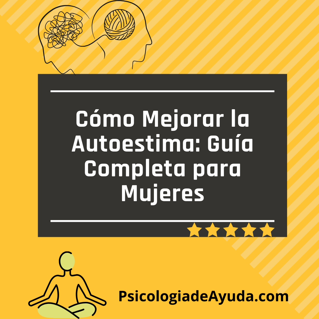 Cómo Mejorar La Autoestima Guía Completa Para Mujeres Ebook 9017